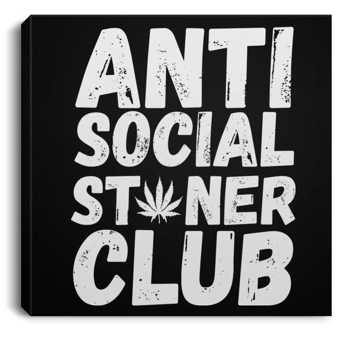 Anti Social Stoner Club Canvas With Frame