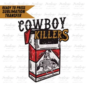 Cowboy Killers Ready To Press Sublimation Transfer Design